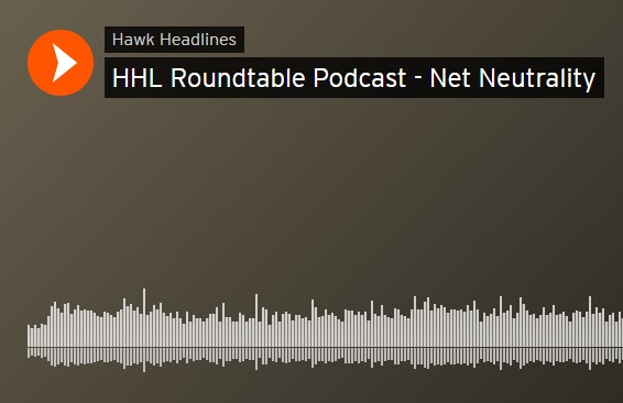 HHL News: Roundtable Podcast–Net Neutrality