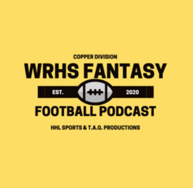 WRHS Fantasy Football Podcast